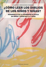 ¿Cómo leer los dibujos de los niños y niñas?, Agustina Hernández Herrero - Ediciones Amanuel