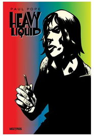 Moztros Producciones S.L. Heavy Liquid Tomo Único