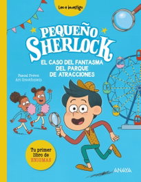 ANAYA Pequeño Sherlock: El caso del fantasma del parque de atracciones