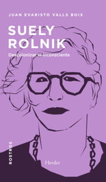 Suely Rolnik, Juan Evaristo Valls Boix - HERDER