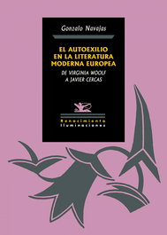 El autoexilio en la literatura moderna europea, Gonzalo Navajas - RENACIMIENTO EDITORIAL