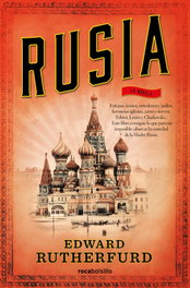 Rusia, Edward Rutherfurd - DEBOLSILLO