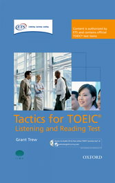 Tactics for Test of English for International Communication, Grant Trew - OXFORD UNIVERSITY PRESS