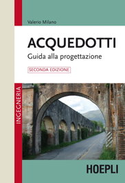 Acquedotti, Valerio, Milano - ULRICO HOEPLI