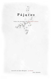 Pajaros. Para un aviario de Gerardo Diego, Juan Marqués - Comares