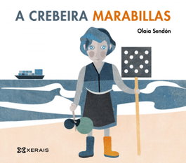 A crebeira Marabillas, Olaia Sendón - XERAIS