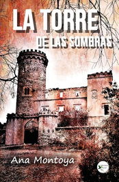 La Torre de las Sombras, Ana Montoya - EDICIONES PASSER