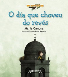XERAIS, O día que choveu do revés