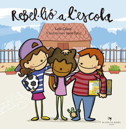 Rebel·lió a l´escola, Lola Casas/Joan Turu - EL CEP I LA NANSA