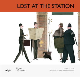 ALGAR EDITORIAL Lost at the station - Enric Lluch