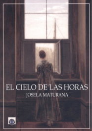 El cielo de las horas, Josela Maturana - EDITORIAL DALYA