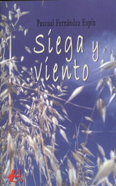 SIEGA Y VIENTO, Pascual Fernández Espín - EDITORIAL ADARVE