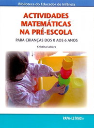PAPA-LETRAS, Actividades Matemáticas Na Pré-Escola - Cristina Lahora