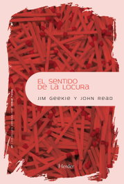 Sentido de la locura, el, Read/Geekie - HERDER