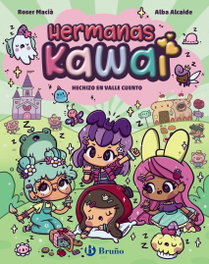 BRUÑO, Hermanas Kawai, 4. Hechizo en Valle Cuento - BRUÑO