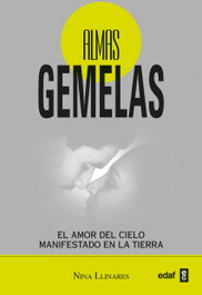 Almas gemelas: amor del cielo manifestado en la tierra, Nina Llinares - EDAF EDITORIAL