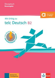 KLETT, Mit Erfolg zu telc Deutsch B2 NEU - libro de ejercicios, Anika Helbig - KLETT