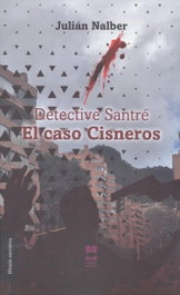 Detective Santré: El Caso Cisneros, Julian Nalber - MIRADA MALVA