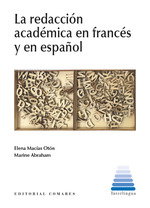 COMARES, REDACCION ACADEMICA EN FRANCES Y EN ESPAÑOL - COMARES