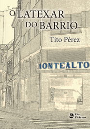 O LATEXAR DO BARRIO, Tito Pérez - TANDAIA