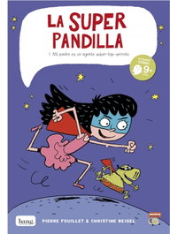 La Superpandilla, Pierre Fouillet, Christine Beigel - BANG