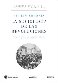 La sociología de las revoluciones, Pitirim Sorokin - DEUSTO