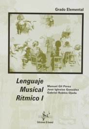 SI-BEMOL, LENGUAJE MUSICAL RÍTIMICO VOL.I - Manuel Gil Perez