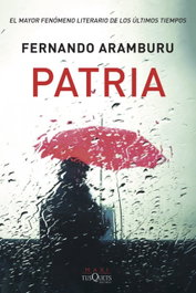 Patria, Fernando Aramburu - Tusquets