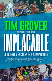 Implacable, Tim Grover - ALIENTA