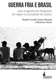 Guerra Fria e Brasil, Elizabeth Cancelli, Gustavo Mesquita - ALAMEDA