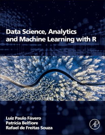 ACADEMIC PRESS - DATA SCIENCE, ANALYTICS MACHINE LEARNING WITH R