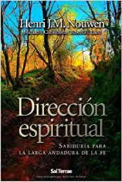 Dirección espiritual, Henri J. M. Nouwen - SALTERRAE