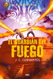 El hijo del trueno 2. El guardián del fuego, Cervantes J.C. - RBA MOLINO