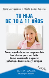 Tu hija de 10 a 11 años, Trinidad Carrascosa García/Bodes García - PALABRA