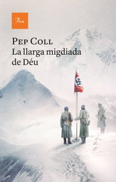 La llarga migdiada de Déu, Pep Coll - PROA EDICIONS