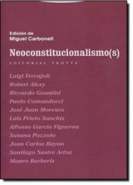 Neoconstitucionalismo(s), Miguel Carbonell (ed.) - TROTTA EDITORIAL