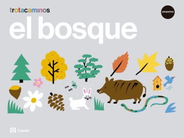 CASALS,EDITORIAL S.A. EL BOSQUE 4 AÑOS TROTACAMINOS, VV.AA. - CASALS,EDITORIAL S.A.