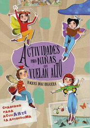 BEASCOA, Actividades para niñas que vuelan alto - Raquel Díaz Reguera