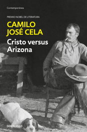 Cristo versus Arizona, Camilo José Cela - DEBOLSILLO