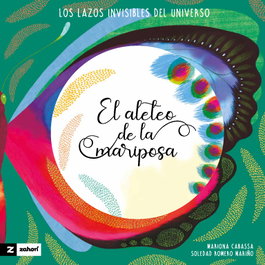 ZAHORI DE IDEAS, El aleteo de la mariposa