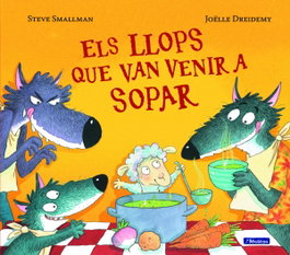BEASCOA Els llops que van venir a sopar, Steve Smallman