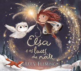 TAMBRE-EDELVIVES, Elsa e as luces da noite, Lucy Fleming - TAMBRE-EDELVIVES