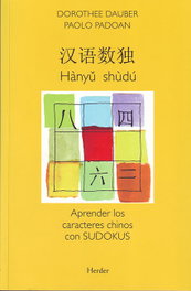 HERDER, HÀNYU SHÙDÚ, Dauber, Dorothee; Padoan, Paolo - HANYU SHUDU: APRENDER LOS CARACTERES CHINOS CON SUDOKUS
