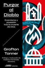 Purgar al Diablo, Grafton Tanner - MUTATIS MUTANDIS