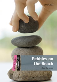 OXFORD UNIVERSITY PRESS Dominoes Quick Starter. Pebbles on the Beach MP3 Pack
