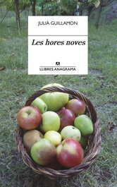 Les hores noves, Julià Guillamon - ANAGRAMA