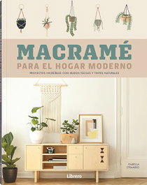 MACRAME PARA EL HOGAR MODERNO, Isabella Strambio - LIBRERO