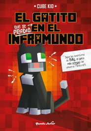 El gatito que se perdió en el Inframundo, Cube Kid - PLANETA JUNIOR