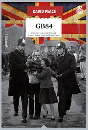 GB84, David Peace - HOJA DE LATA