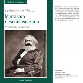 Marxismo desenmascarado, Ludwig von Mises - UNION EDITORIAL